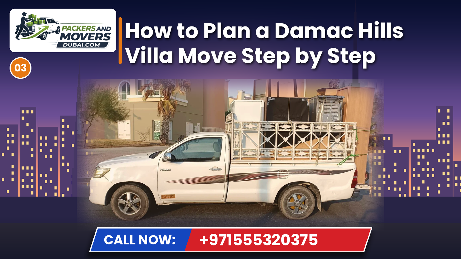 How to Plan a Damac Hills Villa Move Step by Step